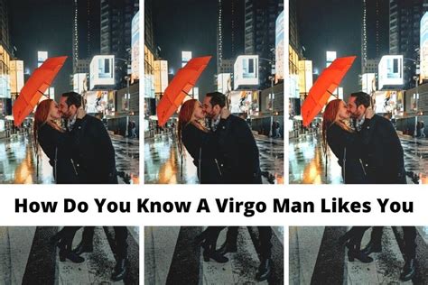 how do you know a virgo man loves you|virgo man flirting.